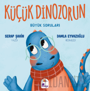Küçük Dinozorun Büyük Soruları