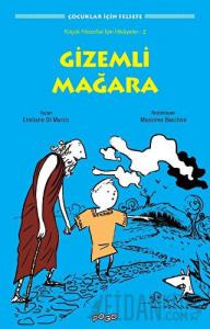 Küçük Filozoflar İçin Hikayeler -2 / Gizemli Mağara