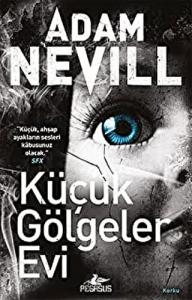 Küçük Gölgeler Evi