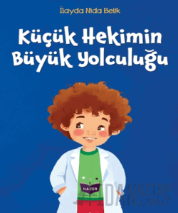 Küçük Hekimin Büyük Yolculuğu