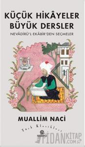 Küçük Hikayeler Büyük Dersler