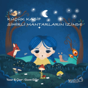 Küçük Kaşif Sihirli Mantarların İzinde