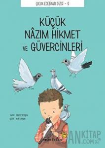 Küçük Nazım Hikmet ve Güvercinleri
