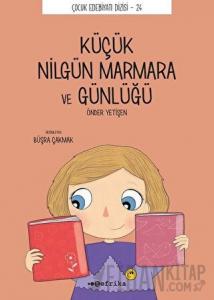 Küçük Nilgün Marmara ve Günlüğü