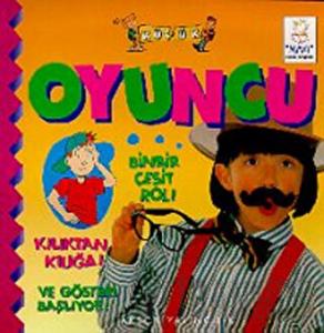 Küçük Oyuncu Binbir Çeşit Rol! Kılıktan Kılığa! Ve Gösteri Başlıyor!