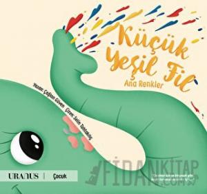 Küçük Yeşil Fil - Ana Renkler