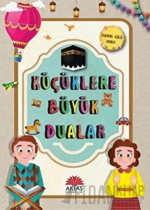 Küçüklere Büyük Dualar