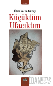 Küçüktüm Ufacıktım