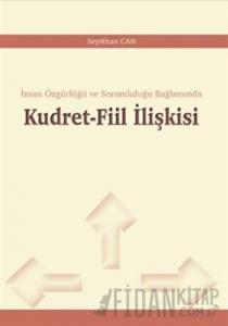 Kudret-Fiil İlişkisi