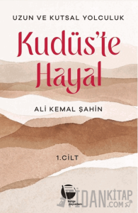 Kudüs’te Hayal
