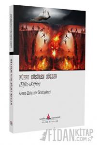 Küfre Düşüren Sözler