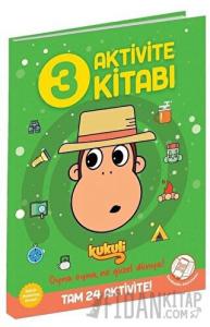 Kukuli Aktivite Kitabı - 3
