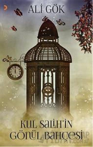 Kul Salih’in Gönül Bahçesi