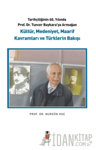 Kültür, Medeniyet, Maarif Kavramları ve Türklerin Bakışı