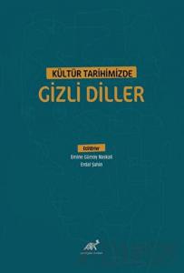 Kültür Tarihimizde Gizli Diller