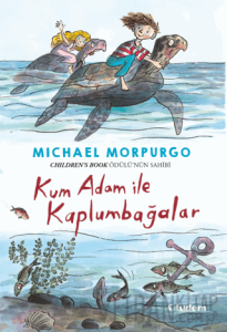 Kum Adam ile Kaplumbağalar