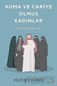 Kuma ve Cariye Olmuş Kadınlar