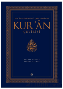 Kur’an Bütünlüğü Çerçevesinde Kur’an Çevirisi (Ciltli)