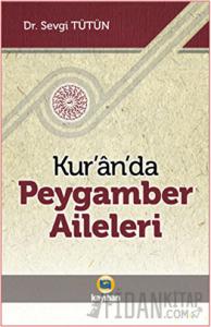 Kur’an’da Peygamber Aileleri