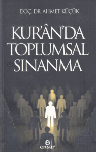Kur’an’da Toplumsal Sınanma