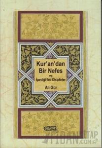 Kur’an’dan Bir Nefes ve İçerdiği İlmi Disiplinler