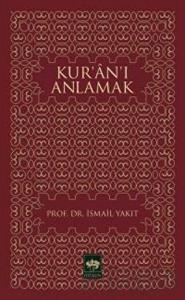 Kur’an’ı Anlamak