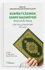 Kur’an İ’cazında Sarfe Nazariyesi (Eleştirel Bir Bakış)