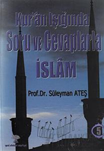 Kur’an Işığında Soru ve Cevaplarla İslam Cilt: 5