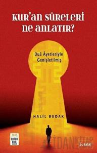 Kur’an Sureleri Ne Anlatır?