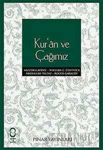 Kur’an ve Çağımız