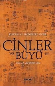 Kur’an ve Hadislere Göre Cinler-Büyü