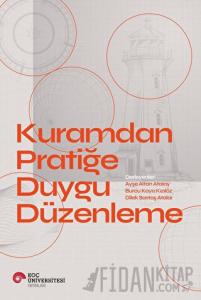 Kuramdan Pratiğe Duygu Düzenleme
