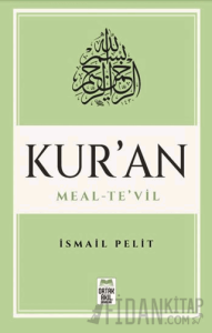 Kuran-ı Kerim Meal – Te’vil (Mushaf Tertibine Göre)