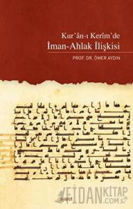 Kur'an-ı Kerim'de İman-Ahlak İlişkisi