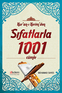Kur'an-ı Kerim'den Sıfatlarla 1001 Cümle