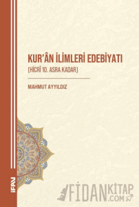 Kur'an İlimleri Edebiyatı (Hicri 10. Asra Kadar)