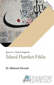 Kur'an ve Sünnet Işığında İslami Hareket Fıkhı
