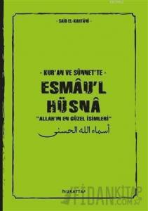 Kur'an ve Sünnet'te Esmau'l Hüsna