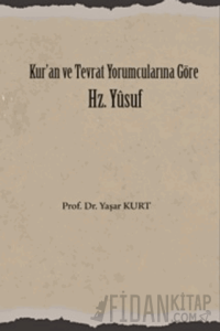 Kur'an ve Tevrat Yorumcularına Göre Hz. Yusuf