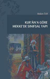 Kur'an'a Göre Mekke'de Sınıfsal Yapı