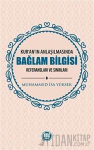 Kur'an'ın Anlaşılmasında Bağlam Bilgisi