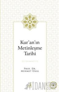 Kur'an'ın Metinleşme Tarihi