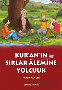 Kur'an'ın Sırlar Alemine Yolculuk