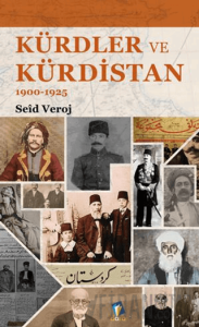 Kürdler ve Kürdistan 1900-1925