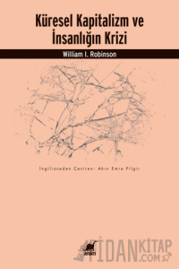 Küresel Kapitalizm ve İnsanlığın Krizi