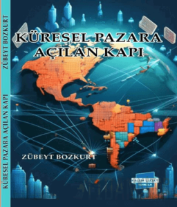 Küresel Pazara Açılan Kapı