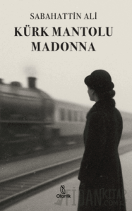 Kürk Mantolu Madonna