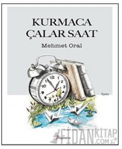 Kurmaca Çalar Saat