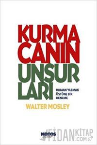 Kurmacanın Unsurları