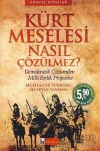 Kürt Meselesi Nasıl Çözülmez?